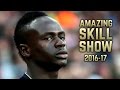 Sadio Mané 2016-17 | Amazing Skill Show | HD