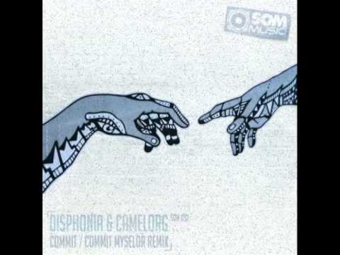 |╔╣╔╗╠╗| Disphonia & Camelorg - Commit (SOM Music)