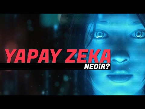 Yapay Zeka Nedir?