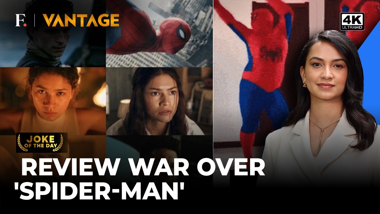 'Spider-Man: Brand New Day' Review By The Internet, Fans Fight Online | Vantage on Firstpost | 4K