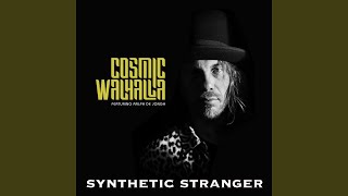 Cosmic Walhalla - Synthetic Stranger video
