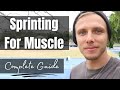 Sprinting For Muscle Building (Guide and Routine)