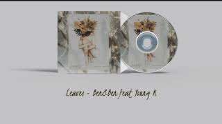 Download lagu Leaves Lyrics | Ben&Ben ft Young K mp3