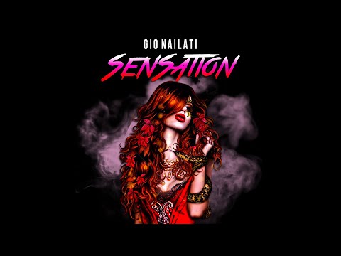 Gio Nailati - SENSATION