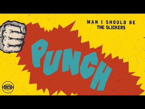 The Slickers - Man I Should Be (Official Audio) | Pama Records