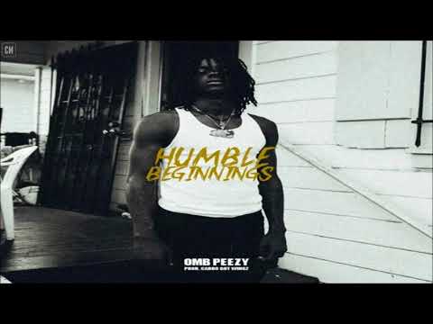 OMB Peezy - Humble Beginnings [FULL EP + DOWNLOAD LINK] [2017]