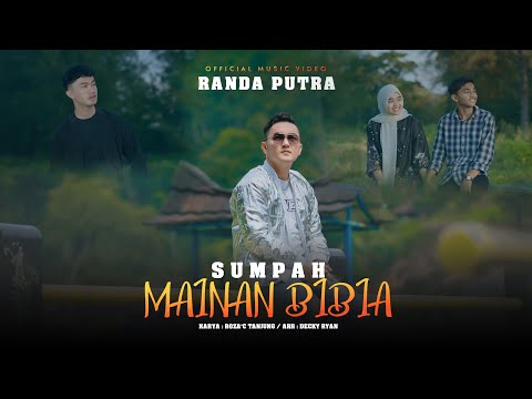 Randa Putra - Sumpah Mainan Bibia (Official Music Video)