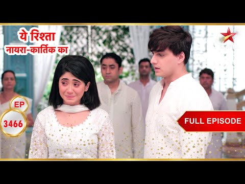 Ranveer Is No More? | Full Ep. 3466 | Yeh Rishta Kya Kehlata Hai