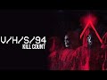 V H S 94 2021 Kill Count