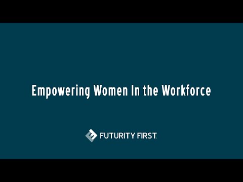 Empowering Women in the Workforce
