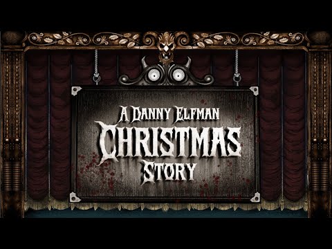 Danny Elfman - "A Danny Elfman Christmas Story"