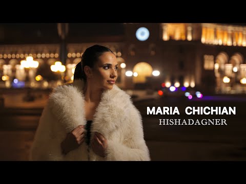 Maria Chichian - Hishadagner | Յիշատակներ