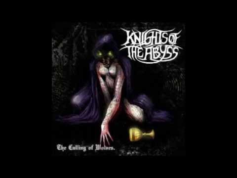 Knights of The Abyss - The Culling of Wolves (Full Album)