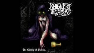 Knights of The Abyss - The Culling of Wolves (Full Album)