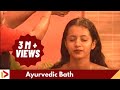 Ayurveda Bath After Oil Massage - Trisha 