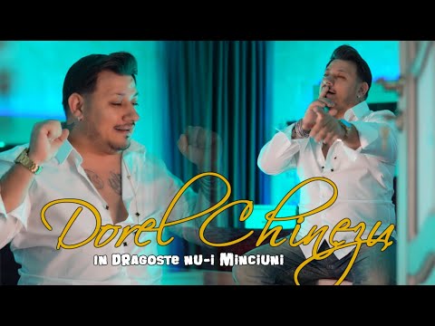 Dorel Chinezu - In dragoste Nu-i minciuni I Video Official 2025