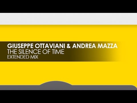 Giuseppe Ottaviani & Andrea Mazza - The Silence of Time (Extended Mix)