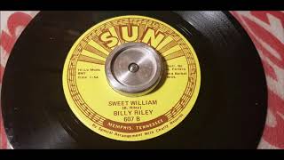 Billy Riley - Sweet William - 1957 Country - SUN 607