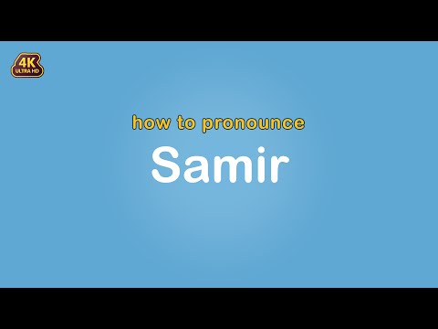 how to pronounce Samir 【Name】