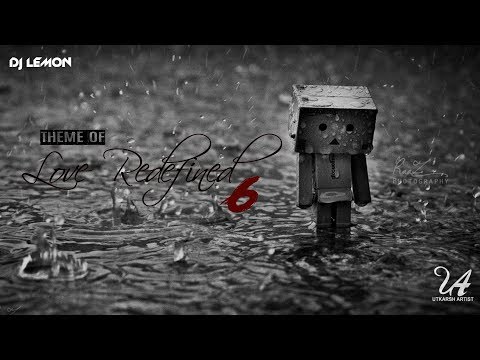 Theme Of Love Redefined 6 | DJ Lemon
