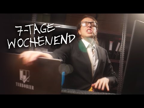 TURBOBIER - 7-Tage-Wochenend (OFFIZIELLES VIDEO)