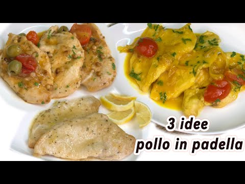 POLLO IN PADELLA 3 IDEE FACILISSIME🤩 PRONTO IN SOLI 10 MINUTI‼️RICETTE VELOCI ‼️