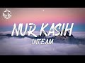 Inteam - Nur Kasih (Lyrics)