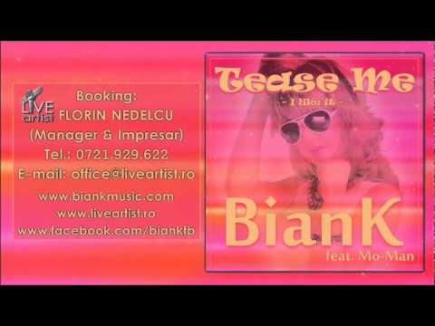 BianK - Tease me (I like it) feat. Mo-Man