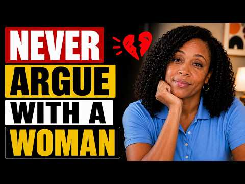 NEVER Argue With A Woman. Do THIS Instead | Female Psychology