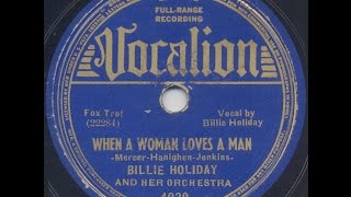Billie Holiday / When A Woman Loves A Man