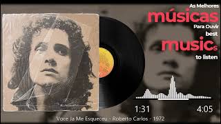 Voce Ja Me Esqueceu - Roberto Carlos - 1972