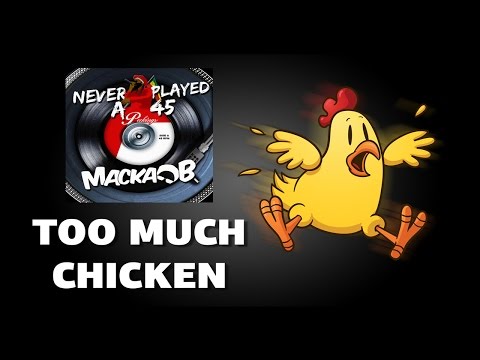 Macka B Too Much Chicken (Lyrics)