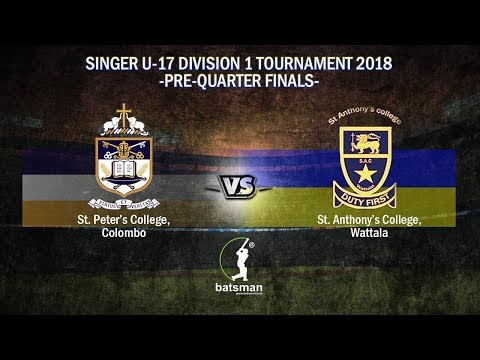 U17 Division 1 Tournament 2018 - Pre-Quarter (St. Anthony's/Wattala vs St. Peters/Colombo)