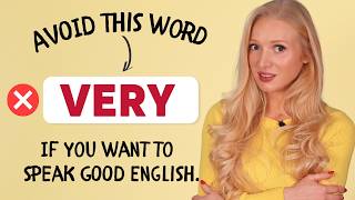 Avoid this word if you want to speak good English.