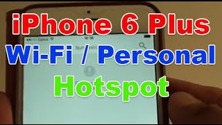 iPhone 6 Plus: How to Enable Wi-Fi / Personal Hotspot For Internet Sharing