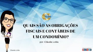 Quais São As Obrigações Fiscais E Contábeis De Um Condomínio?