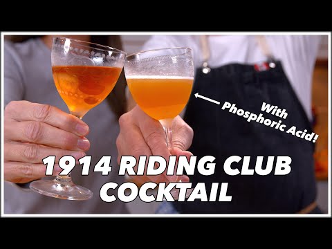 Phosphoric Acid Cocktail! 1914 Riding Club Cocktail - Glen And Friends Cocktails After Dark