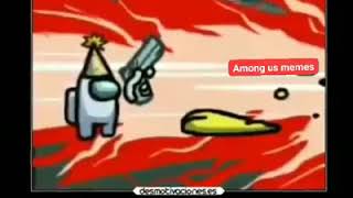 No la pienso y disparo ( Among US)