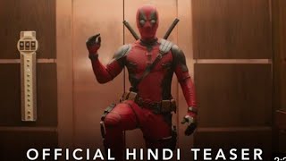 Deadpool & Wolverine _ Official Hindi Teaser _
