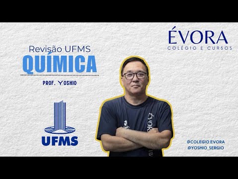 REVISÃO UFMS 2024/25 - QUÍMICA