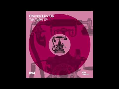 Chicks Luv Us - Do You Said Dreams