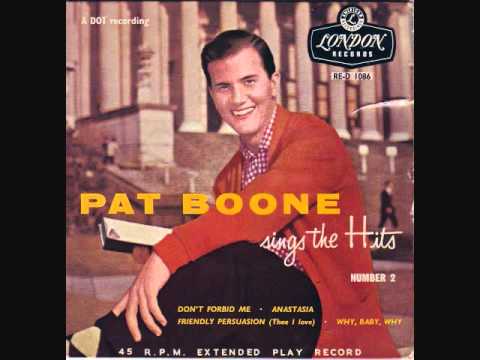 Pat Boone - Friendly Persuasion (Thee I Love) (1956)