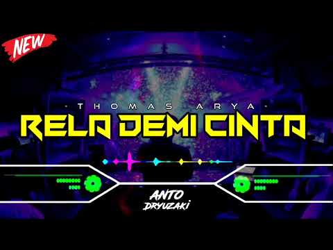 DJ RELA DEMI CINTA - THOMAS ARYA‼️ VIRAL TIKTOK || FUNKOT VERSION