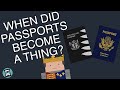 When Did Passports Become a Thing? (Short Animated Documentary)