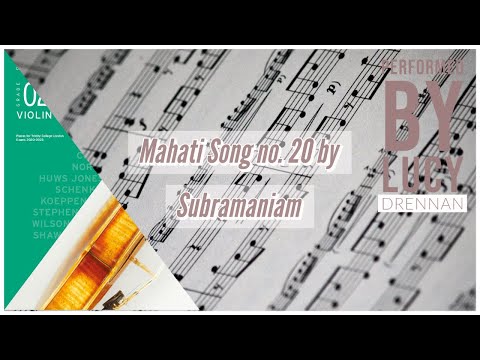 Mahati Song no. 20 by Subramaniam- Trinity Grade 2 Violin Syllabus 2020-23