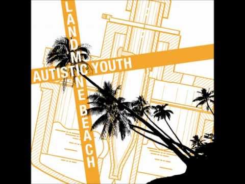 Autistic Youth - Fuck Yeah