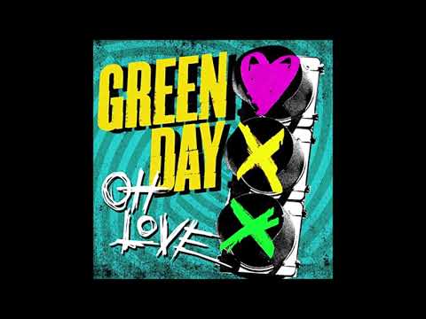 Green Day - Oh Love (Audio)