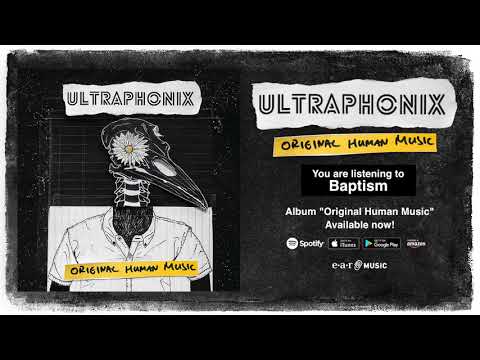 Ultraphonix "Baptism" Official Full Song Stream - Album "Original Human Music" OUT NOW!