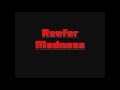 Kottonmouth Kings - Reefer Madness Lyrics