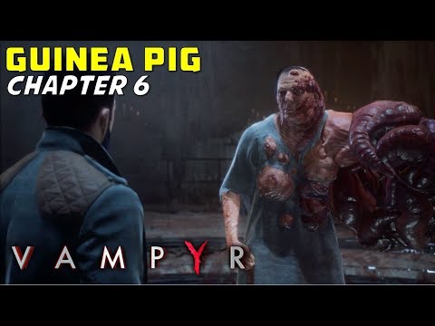 Guinea Pig, Chapter 6 | Defeat Harriet Jones & Red Queen's Avatar | Vampyr - Gameplay